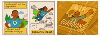 When creating an animation about cumulative impact, Clear the Air modeled our Air Quality Superhero after Theresa Landrum to honor her commitment to fighting air pollution