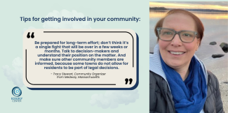 Quote from - Tracy Stewart, Community Organizer from Medway, Massachusetts