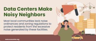 Local communities lack regulations and zoning to protect communities from Data Center noise 